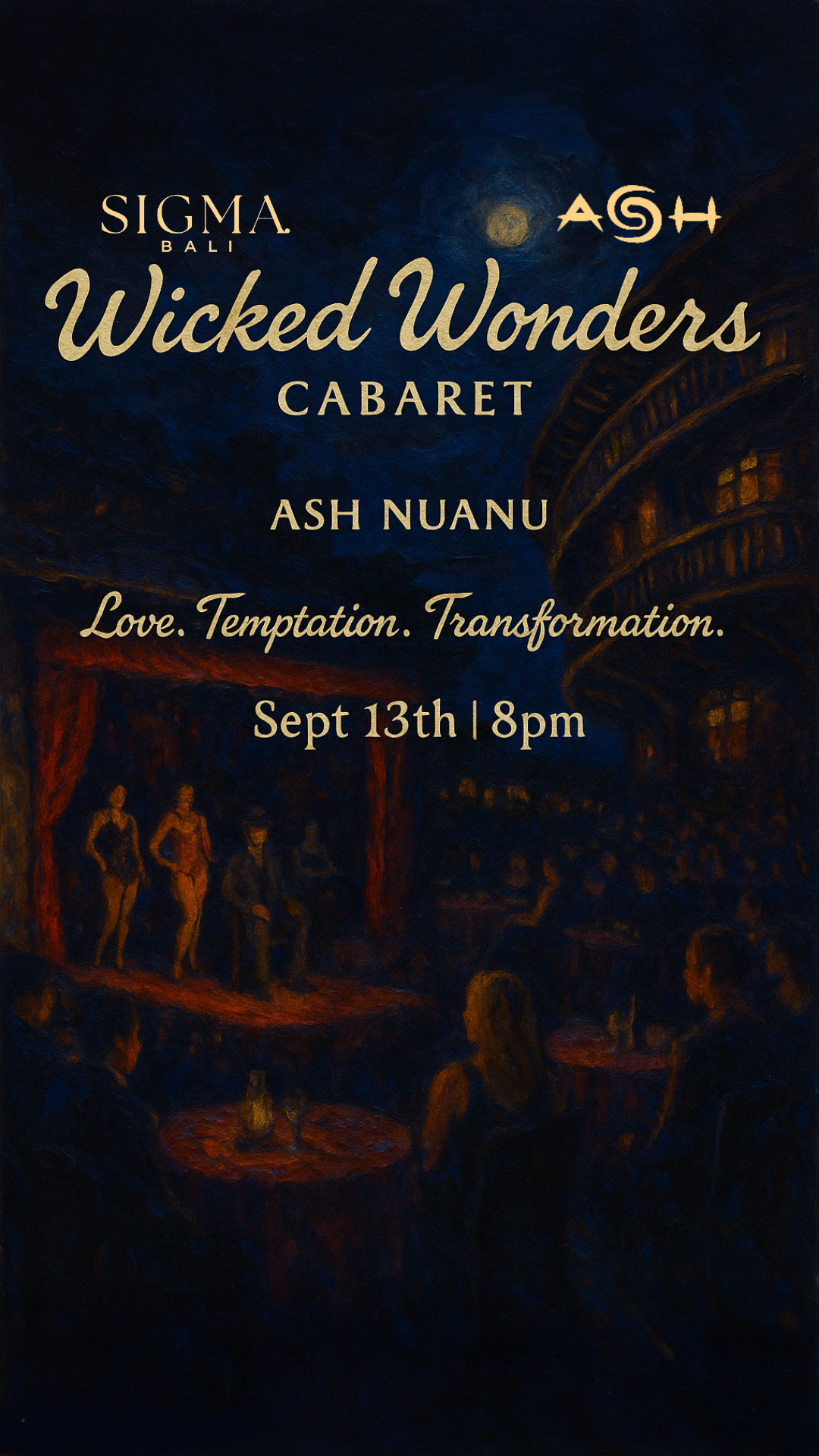 WICKED WONDERS Cabaret - Only at Ash Nuanu