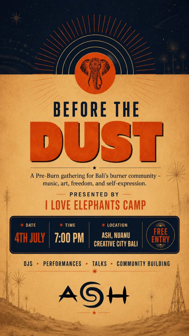 BEFORE THE DUST - July 4th Burner Gathering